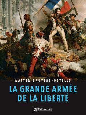 cover image of La grande armée de la liberté